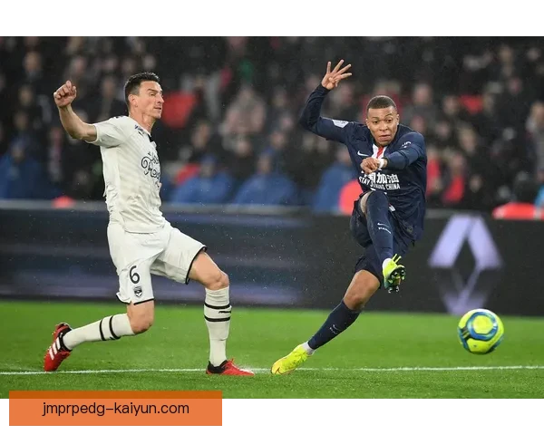 姆巴佩战术自由度提升，表现稳健助力法甲争冠形势